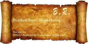 Busbacher Romulusz névjegykártya